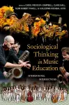 Sociological Thinking in Music Education cover