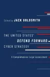 The United States' Defend Forward Cyber Strategy cover