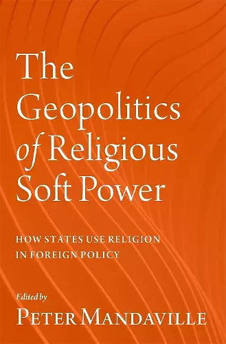 The Geopolitics of Religious Soft Power cover