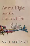 Animal Rights and the Hebrew Bible cover