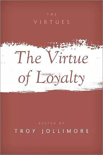 The Virtue of Loyalty cover