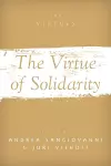 The Virtue of Solidarity cover