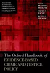 The Oxford Handbook of Evidence-Based Crime and Justice Policy cover