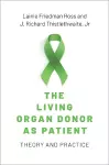 The Living Organ Donor as Patient cover