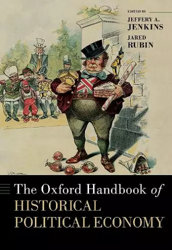 The Oxford Handbook of Historical Political Economy cover