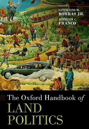 The Oxford Handbook of Land Politics cover