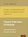 Anxiety and Related Disorders Interview Schedule for DSM-5, Child and Parent Version cover