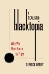 A Realistic Blacktopia cover