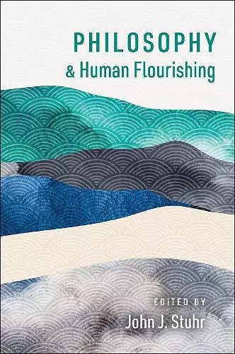Philosophy and Human Flourishing cover