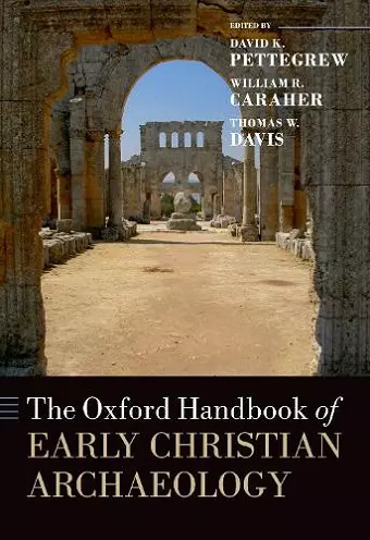 The Oxford Handbook of Early Christian Archaeology cover