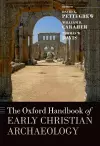 The Oxford Handbook of Early Christian Archaeology cover