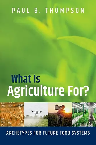 What Is Agriculture For? cover