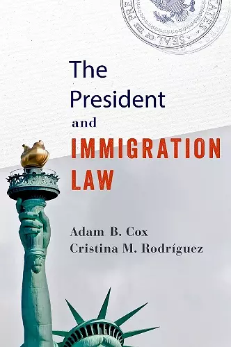 The President and Immigration Law cover