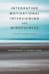 Integrating Motivational Interviewing and Mindfulness cover