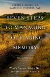 Seven Steps to Managing Your Aging Memory cover