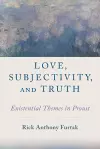 Love, Subjectivity, and Truth cover