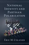 National Identity and Partisan Polarization cover