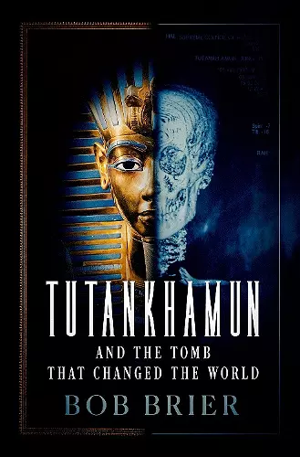 Tutankhamun and the Tomb that Changed the World cover