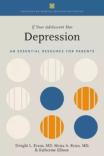 If Your Adolescent Has Depression cover