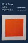 Mock Ritual in the Modern Era cover