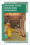 Building Peace, Rebuilding Patriarchy cover