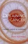 Explaining Cancer cover