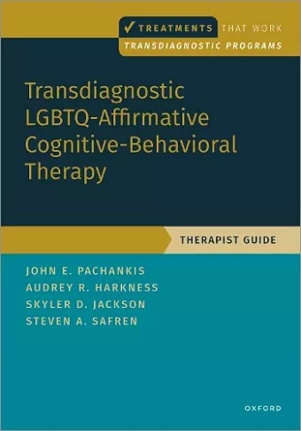 Transdiagnostic LGBTQ-Affirmative Cognitive-Behavioral Therapy cover