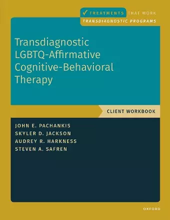 Transdiagnostic LGBTQ-Affirmative Cognitive-Behavioral Therapy cover