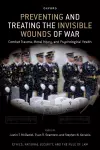 Preventing and Treating the Invisible Wounds of War cover