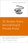 50 Studies Every Neonatologist Should Know cover