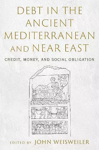 Debt in the Ancient Mediterranean and Near East cover