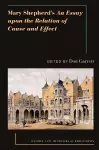 Mary Shepherd's An Essay Upon the Relation of Cause and Effect cover