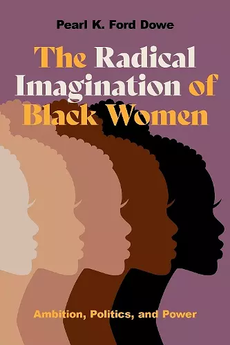 The Radical Imagination of Black Women cover