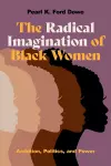 The Radical Imagination of Black Women cover