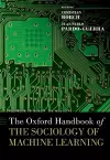 The Oxford Handbook of the Sociology of Machine Learning cover