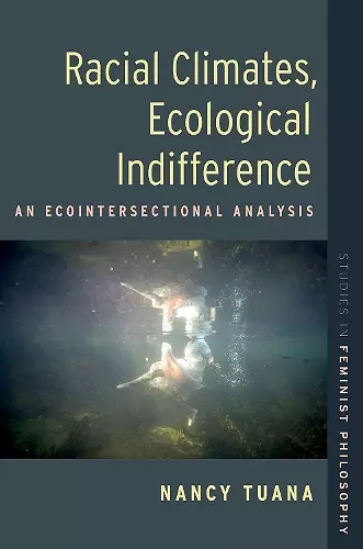 Racial Climates, Ecological Indifference cover