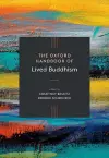 The Oxford Handbook of Lived Buddhism cover