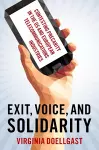 Exit, Voice, and Solidarity cover