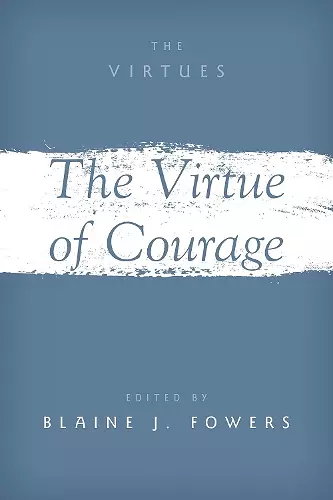 The Virtue of Courage cover