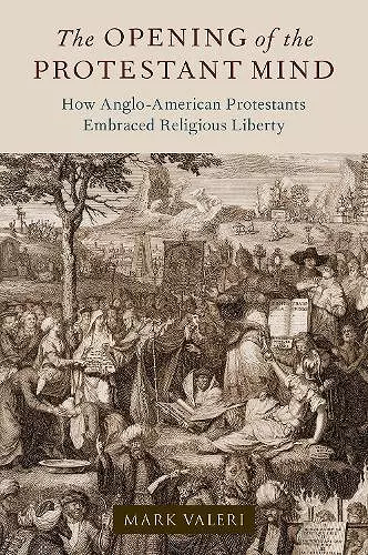 The Opening of the Protestant Mind cover