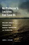 No Professor's Lectures Can Save Us cover