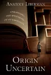 Origin Uncertain cover