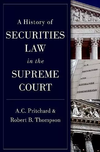 A History of Securities Law in the Supreme Court cover