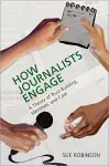 How Journalists Engage cover