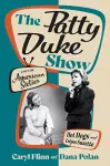 The Patty Duke Show and the American Sixties cover