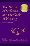 The Nature of Suffering and the Goals of Nursing cover