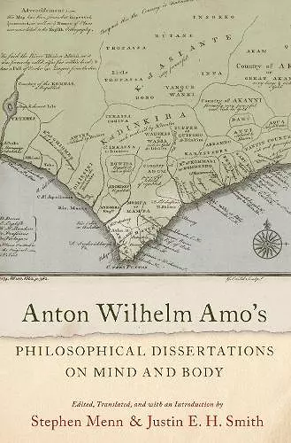 Anton Wilhelm Amo's Philosophical Dissertations on Mind and Body cover