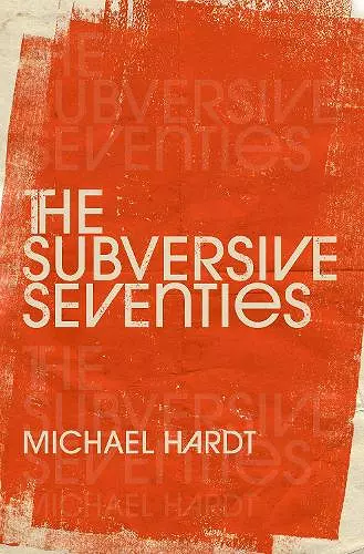 The Subversive Seventies cover