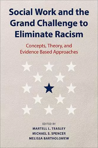 Social Work and the Grand Challenge to Eliminate Racism cover