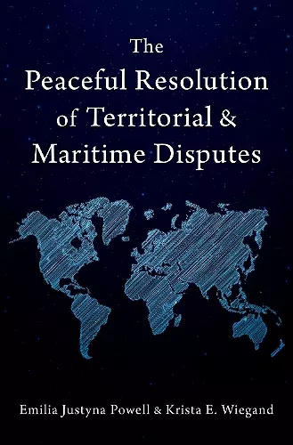 The Peaceful Resolution of Territorial and Maritime Disputes cover